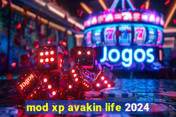 mod xp avakin life 2024